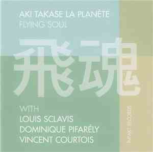 Aki Takase La Planète - Flying Soul