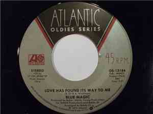 Blue Magic - Love Has Found Its Way To Me / Chasing Rainbows
