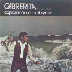 Cabrerita Y Sus Ideas - Explorando El Ambiente