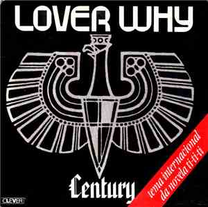 Century - Lover Why