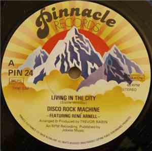 Disco Rock Machine Featuring René Arnell - Living In The City