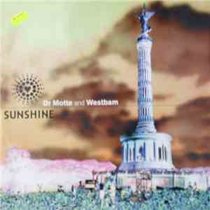 Dr. Motte And WestBam - Sunshine