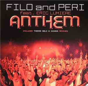 Filo And Peri Feat. Eric Lumiere - Anthem