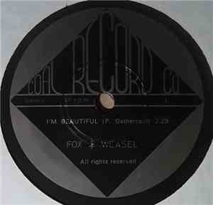 Fox & Weasel - I'm Beautiful