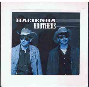 Hacienda Brothers - Hacienda Brothers