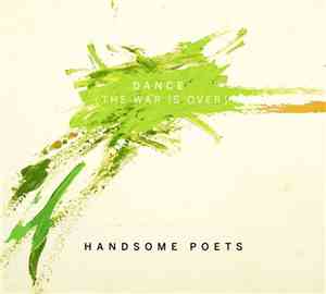 Handsome Poets - Dance (The War Is Over)