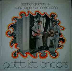 Henner Gladen, Hans-Jürgen Zimmermann - Gott ist anders