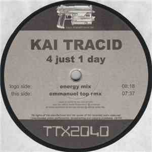 Kai Tracid - 4 Just 1 Day