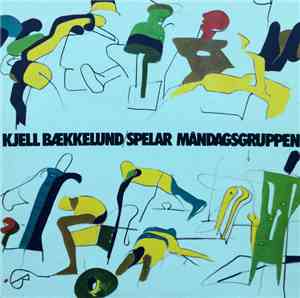 Kjell Bækkelund - Spelar Måndagsgruppen