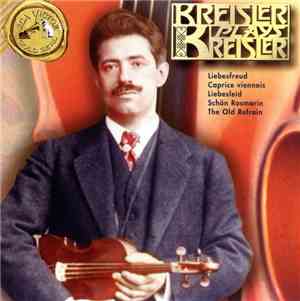 Kreisler - Kreisler Plays Kreisler