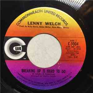 Lenny Welch - Breaking Up Is Hard To Do / Get Mommy To Come Back Home