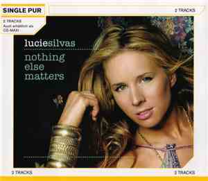 Lucie Silvas - Nothing Else Matters