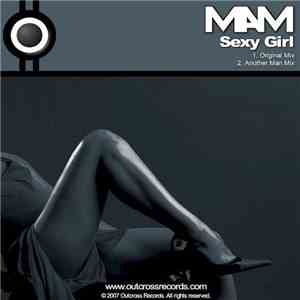 MAM  - Sexy Girl