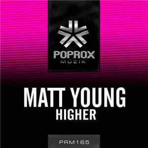 Matt Young  - Higher