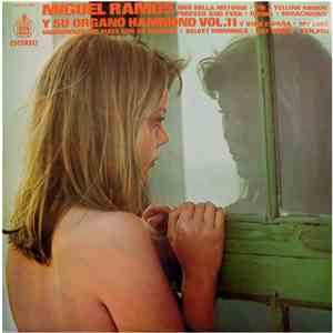 Miguel Ramos - Miguel Ramos Y Su Órgano Hammond / Vol.11