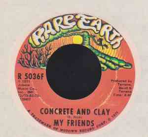 My Friends - Concrete And Clay