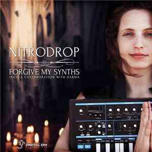 Nitrodrop - Forgive My Synths