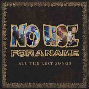 No Use For A Name - All the Best Songs
