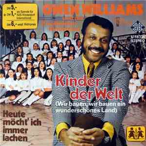 Owen Williams Und Der Zweibrücker Kinderchor Ltg.: Rudi Diehl - Kinder Der  ...