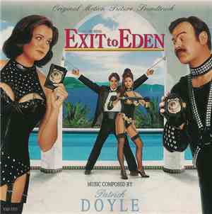 Patrick Doyle - Exit To Eden (Original Motion Picture Soundtrack)