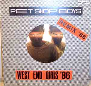 Pet Shop Boys - West End Girls '86