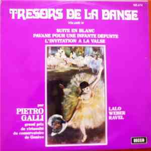 Pietro Galli - Trésors de la Danse - Volume IV