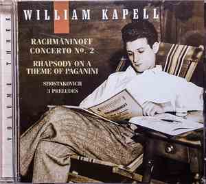 Rachmaninoff / Shostakovich - William Kapell - Rachmaninoff: Concerto No. 2 ...