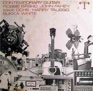 Robbie Băsho / John Fahey / Max Ochs / Harry Taussig / Bukka White - Contem ...