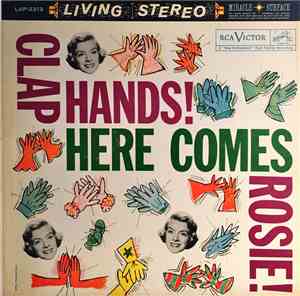Rosemary Clooney - Clap Hands! Here Comes Rosie!