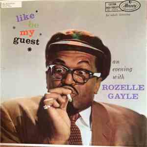 Rozelle Gayle - Like, Be My Guest, An Evening With Rozelle Gayle