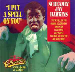 Screamin' Jay Hawkins - I Put A Spell On You