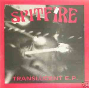 Spitfire  - Translucent E.P.