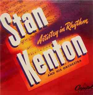 Stan Kenton And His Orchestra - Artistry In Rhythm