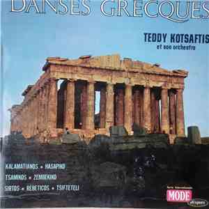 Teddy Kotsaftis And Orchestra - Danses Greques