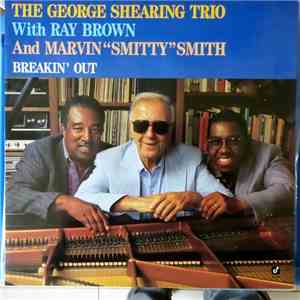 The George Shearing Trio With Ray Brown And Marvin 