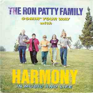 The Ron Patty Family - Comin' Your Way With Harmony In Music And Life