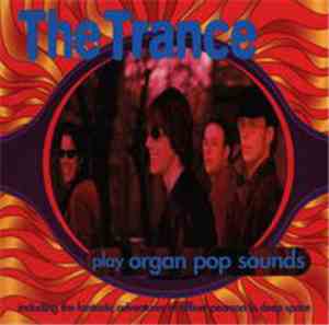 The Trance - Play Organ And Pop Sounds