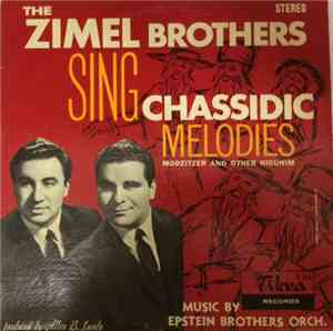 The Zimel Brothers - Sing Chassidic Melodies