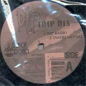 Trip Dis - Dip