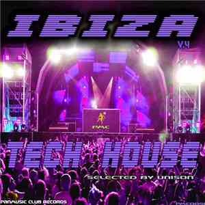 Unison  - Ibiza Tech House Vol. 4
