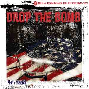 Various - Drop The Bomb #4 -  Rare & Unknown US Punk 1977-'83