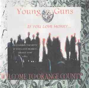 Young Guns  - Welcome To Orange County