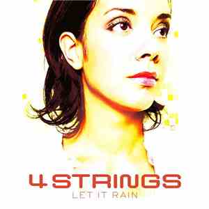 4 Strings - Let It Rain