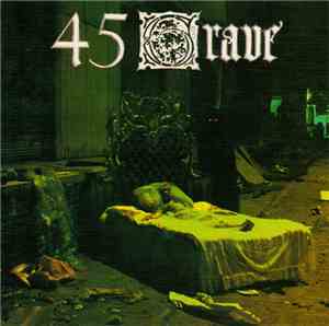 45 Grave - Sleep In Safety