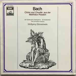 Bach, Der Süddeutsche Madrigalchor, Consortium Musicum, Wolfgang Gönnenwein ...