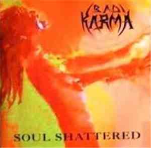Bad Karma - Soul Shattered