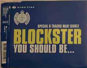 Blockster - You Should Be...