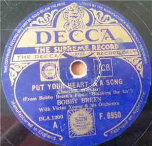 Bobby Breen - Put Your Heart In A Song / Telling My Troubles To A Mule
