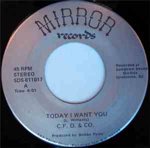 C.F.D. & CO. - Today I Want You / Disco Hop
