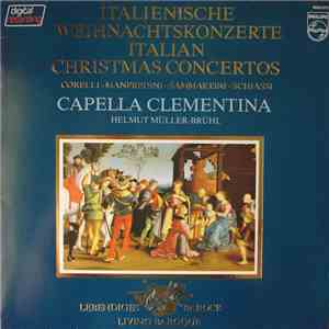 Corelli ∙ Manfredini ∙ Sammartini ∙ Schiassi - Capella Clementina, Helmut M ...